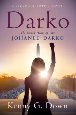 Darko: Posvátné srdce jednoho Johanee Darka - Darko: The Sacred Heart of One Johanee Darko