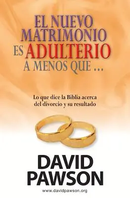 Nový sňatek je cizoložství, pokud...? - El nuevo matrimonio es adulterio a menos que...?