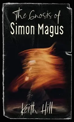 Gnóze Šimona Mága - The Gnosis of Simon Magus