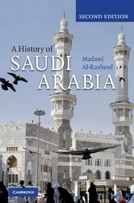 Dějiny Saúdské Arábie - A History of Saudi Arabia