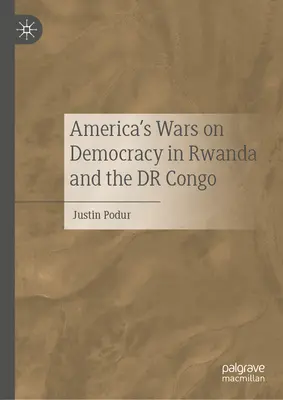 Americké války proti demokracii ve Rwandě a v Kongu - America's Wars on Democracy in Rwanda and the Dr Congo