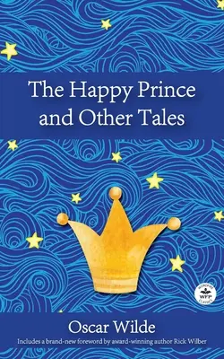 Šťastný princ a jiné pohádky - The Happy Prince and Other Tales