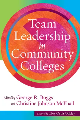 Týmové vedení na komunitních vysokých školách - Team Leadership in Community Colleges