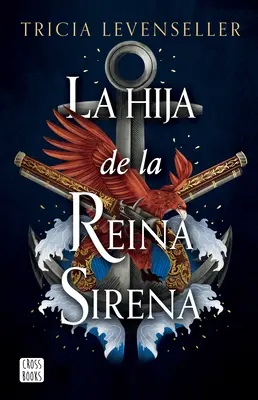 La Hija de la Reina Sirena (La Hija del Rey Pirata 2) / Dcera královny sirén - La Hija de la Reina Sirena (La Hija del Rey Pirata 2) / Daughter of the Siren Queen