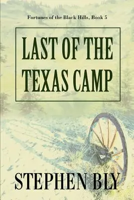 Poslední z texaského tábora - Last of the Texas Camp