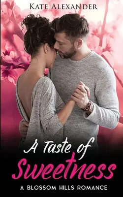 Chuť sladkosti - A Taste of Sweetness