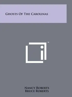 Strašidla v Karolínách - Ghosts of the Carolinas