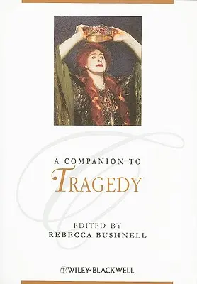 Společník tragédie - A Companion to Tragedy