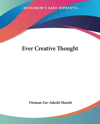 Stále tvořivé myšlení - Ever Creative Thought