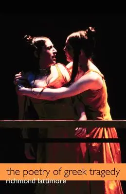 Poezie řecké tragédie - The Poetry of Greek Tragedy