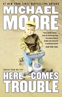 Přicházejí potíže: Příběhy z mého života (Large type / large print Edition) - Here Comes Trouble: Stories from My Life (Large type / large print Edition)