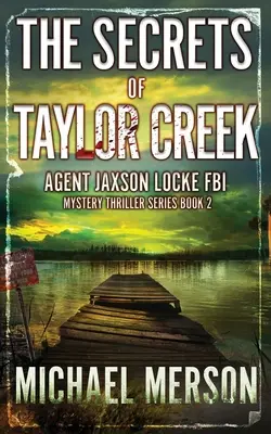 Tajemství Taylor Creeku - The Secrets of Taylor Creek
