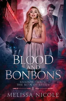 Krev a bonbóny - Blood and Bonbons