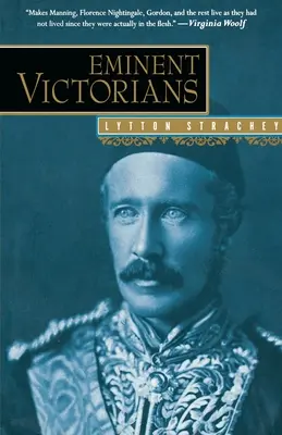 Významní viktoriáni: Arnold, Florence Nightingale, generál Gordon, kardinál Manning, Dr. Arnold. - Eminent Victorians: Florence Nightingale, General Gordon, Cardinal Manning, Dr. Arnold