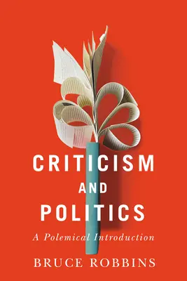 Kritika a politika: Polemický úvod - Criticism and Politics: A Polemical Introduction