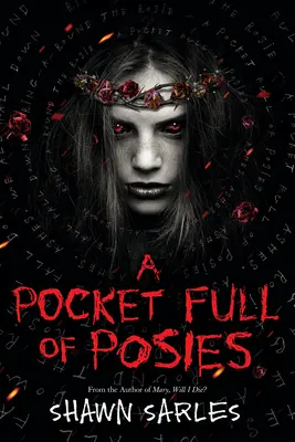 Kapsa plná růžiček (A Pocket Full of Posies) - A Pocket Full of Posies
