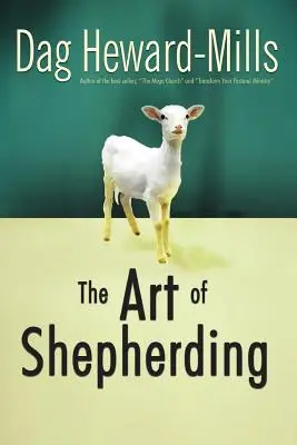 Umění pastýřství - The Art of Shepherding