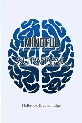 Rozumné přežití - Mindful Survival