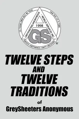 DVANÁCT KROKŮ A DVANÁCT TRADIC anonymních šedých lyžařů - TWELVE STEPS AND TWELVE TRADITIONS of GreySheeters Anonymous