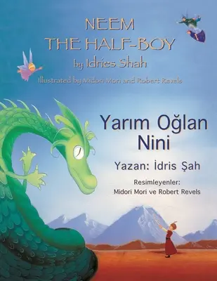 Neem the Half-Boy: Dvojjazyčné anglicko-turecké vydání - Neem the Half-Boy: Bilingual English-Turkish Edition