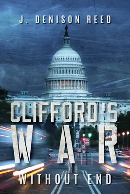 Cliffordova válka: Bez konce - Clifford's War: Without End