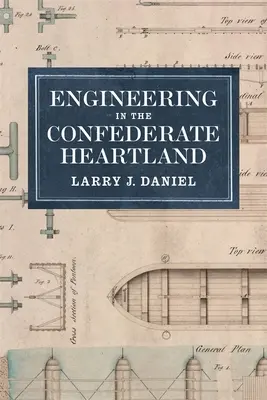 Inženýrství v srdci Konfederace - Engineering in the Confederate Heartland