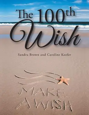 Sté přání - The 100th Wish