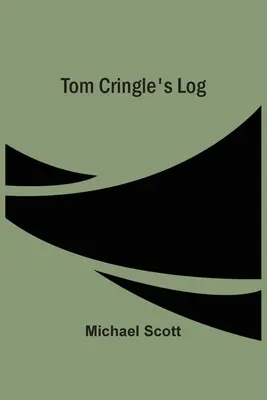 Deník Toma Cringla - Tom Cringle'S Log