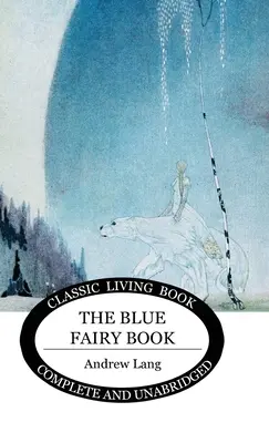 Modrá pohádková knížka - The Blue Fairy Book