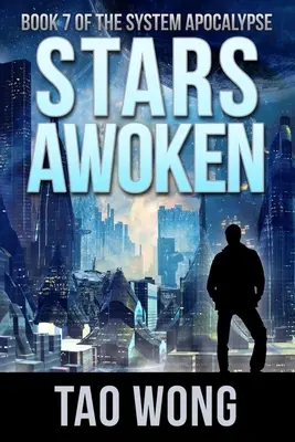 Hvězdy se probouzejí: LitRPG Apokalypsa - Stars Awoken: A LitRPG Apocalypse