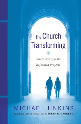 Proměna církve - The Church Transforming