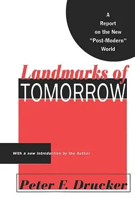 Památky zítřka: Zpráva o novém postmoderním světě - Landmarks of Tomorrow: A Report on the New Post Modern World