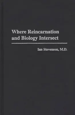 Kde se prolíná reinkarnace a biologie - Where Reincarnation and Biology Intersect