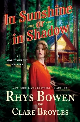 Ve slunci nebo ve stínu: Záhada Molly Murphyové - In Sunshine or in Shadow: A Molly Murphy Mystery