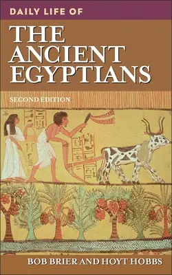 Každodenní život starých Egypťanů - Daily Life of the Ancient Egyptians