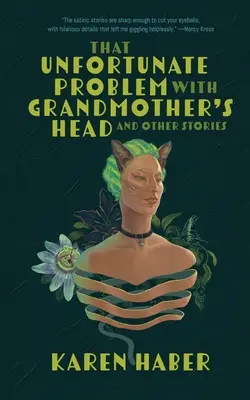 Ten nešťastný problém s babiččinou hlavou a jiné příběhy - That Unfortunate Problem with Grandmother's Head and Other Stories