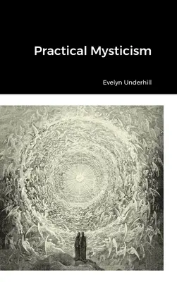 Praktická mystika - Practical Mysticism