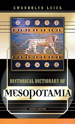 Historický slovník Mezopotámie: Svazek 26 - Historical Dictionary of Mesopotamia: Volume 26