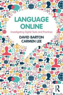 Jazyk online: Zkoumání digitálních textů a praktik - Language Online: Investigating Digital Texts and Practices