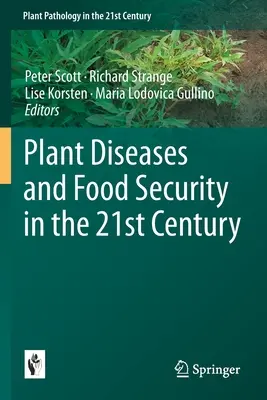 Choroby rostlin a potravinová bezpečnost ve 21. století - Plant Diseases and Food Security in the 21st Century