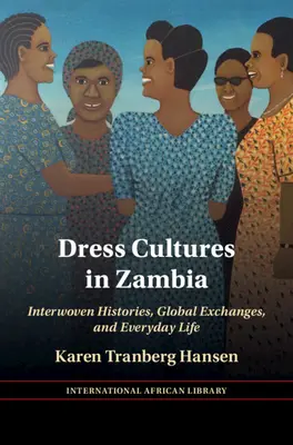 Kultura odívání v Zambii - Dress Cultures in Zambia