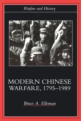 Moderní čínské válečnictví, 1795-1989 - Modern Chinese Warfare, 1795-1989