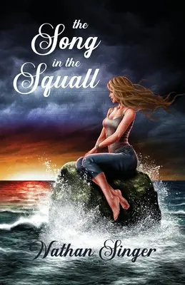 Píseň v bouři - The Song in the Squall