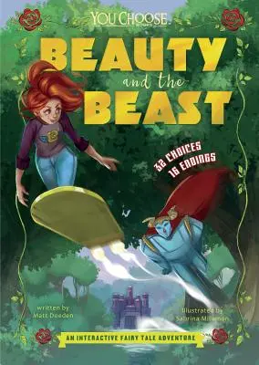 Kráska a zvíře: Interaktivní pohádkové dobrodružství - Beauty and the Beast: An Interactive Fairy Tale Adventure
