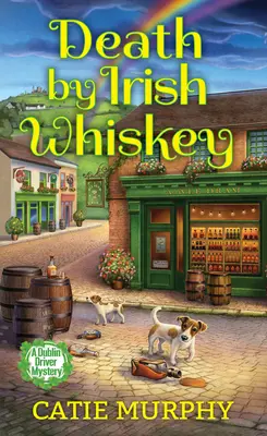 Smrt u irské whiskey - Death by Irish Whiskey