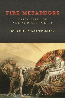 Metafory ohně: Diskurzy úcty a autority - Fire Metaphors: Discourses of Awe and Authority
