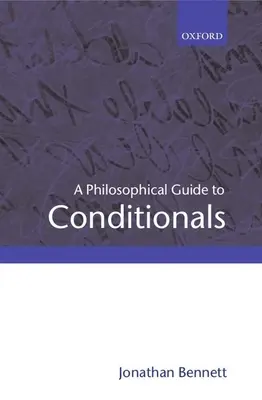 Filosofický průvodce kondicionály - A Philosophical Guide to Conditionals