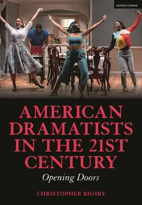 Američtí dramatici v 21. století: Otevíráme dveře - American Dramatists in the 21st Century: Opening Doors