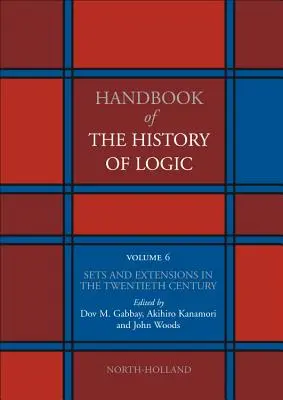 Množiny a rozšíření ve dvacátém století: Svazek 6 - Sets and Extensions in the Twentieth Century: Volume 6