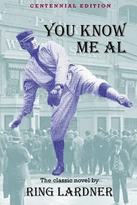 Znáte mě, Al: Vydání ke stému výročí narození - You Know Me Al: Centennial Edition